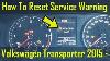 Vw Transporter Oil Service U0026 Inspection Warnings Reset How To Diy
